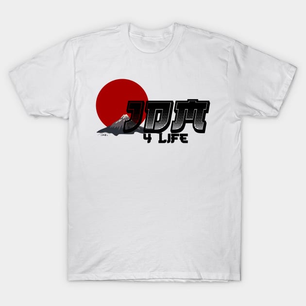 JDM 4 LIFE T-Shirt by Randomart